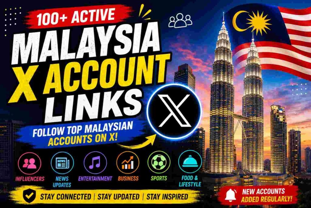 Malaysia X Account Links